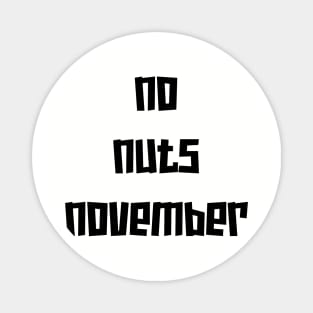 No Nuts November Black Magnet